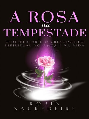 cover image of A Rosa na Tempestade